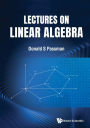LECTURES ON LINEAR ALGEBRA