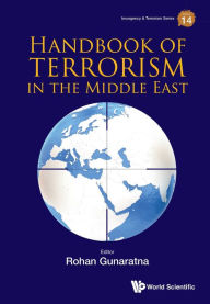 Title: HANDBOOK OF TERRORISM IN THE MIDDLE EAST, Author: Rohan Gunaratna
