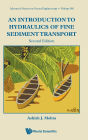Introduction To Hydraulics Of Fine Sediment Transport, An (Second Edition)