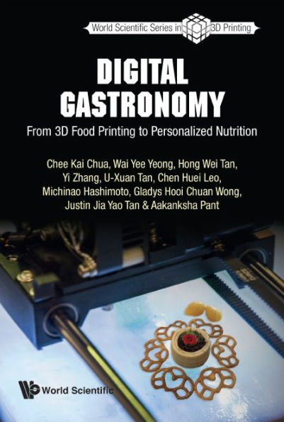 Digital Gastronomy: From 3d Food Printing To Personalized Nutrition