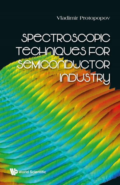 SPECTROSCOPIC TECHNIQUES FOR SEMICONDUCTOR INDUSTRY