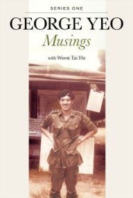 Free downloads german audio books George Yeo: Musings - Series One (English literature) by George Yong-boon Yeo, Tai Ho Woon, George Yong-boon Yeo, Tai Ho Woon 9789811261282 iBook PDB