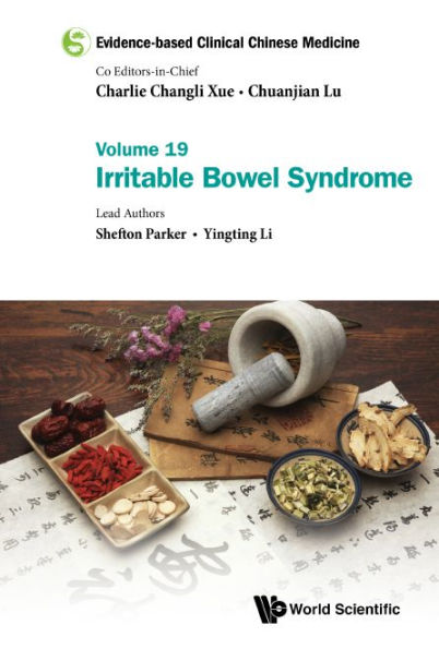 Evidence-based Clinical Chinese Medicine - Volume 19: Irritable Bowel Syndrome