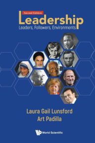 Title: Leadership: Leaders, Followers, Environments (Second Edition), Author: Laura Gail Lunsford