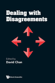 Title: DEALING WITH DISAGREEMENTS, Author: David Chan