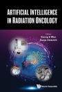 ARTIFICIAL INTELLIGENCE IN RADIATION ONCOLOGY