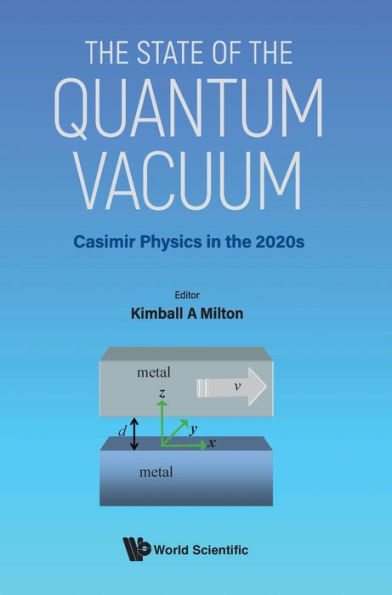 State Of The Quantum Vacuum, The: Casimir Physics 2020's