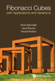 Title: FIBONACCI CUBES WITH APPLICATIONS AND VARIATIONS, Author: Ömer Egecioglu