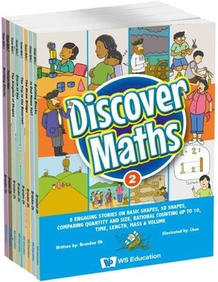 Discover Maths 2: 8 Engaging Stories On Basic Shapes, 3d Shapes, Comparing Quantity And Size, Rational Counting Up To 10, Time, Length, Mass & Volume