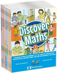 Title: Discover Maths 3: 8 Engaging Stories On Numbers 0 To 100, Addition, Subtraction, Multiplication, Division, Money, Odd And Even Numbers & Fractions, Author: Brandon Oh