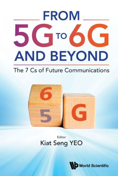 From 5g To 6g And Beyond: The 7 Cs Of Future Communications