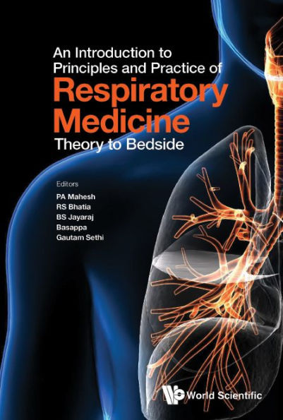 Introduction To Principles And Practice Of Respiratory Medicine, An: Theory To Bedside