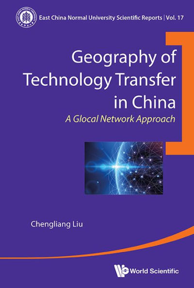 Geography Of Technology Transfer China: A Glocal Network Approach