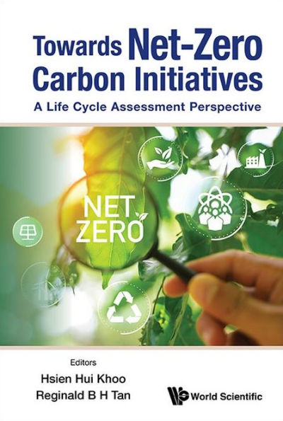 Towards Net-zero Carbon Initiatives: A Life Cycle Assessment Perspective