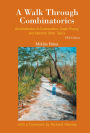 WALK THROUGH COMBINATORICS (5ED): An Introduction to Enumeration, Graph Theory, and Selected Other Topics