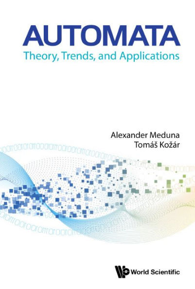 Automata: Theory, Trends, And Applications