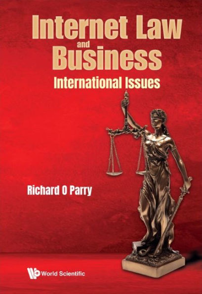 Internet Law And Business: International Issues