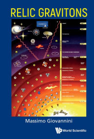 Title: RELIC GRAVITONS, Author: Massimo Giovannini