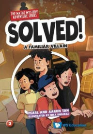 Title: Solved! The Maths Mystery Adventure Series (Set 2), Author: Pearl Lee Choo Tan