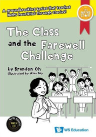 Title: The Class And The Farewell Challenge, Author: Brandon Oh