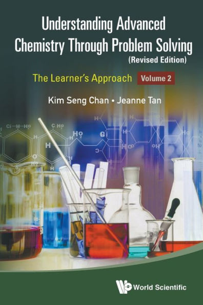 Understanding Advanced Chemistry Through Problem Solving: The Learner's Approach