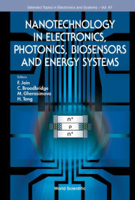 Title: NANOTECH ELECTRONICS, PHOTONICS, BIOSENSORS & ENERGY SYSTEMS, Author: F Jain