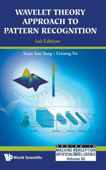 Wavelet Theory Approach To Pattern Recognition (3rd Edition)