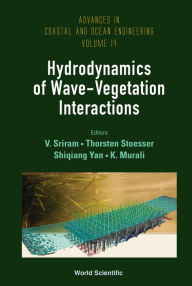 Title: HYDRODYNAMICS OF WAVE-VEGETATION INTERACTIONS, Author: V Sriram