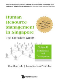 Free download textbooks online Human Resource Management In Singapore - The Complete Guide, Volume D: Performance And Development 9789811284168