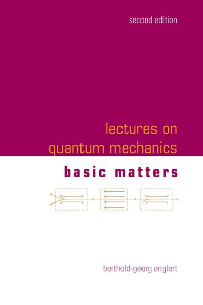 Lectures On Quantum Mechanics (Second Edition