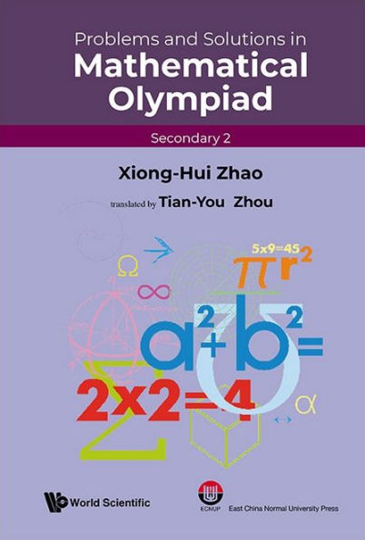 Problems And Solutions Mathematical Olympiad (Secondary