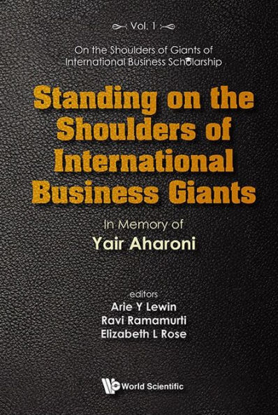 Standing On The Shoulders Of International Business Giants: Memory Yair Aharoni