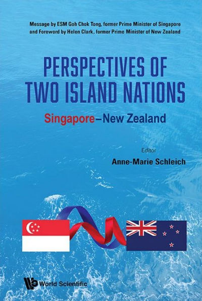 Perspectives Of Two Island Nations: Singapore-new Zealand