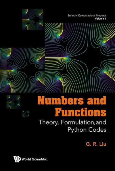 Numbers And Functions: Theory, Formulation, Python Codes