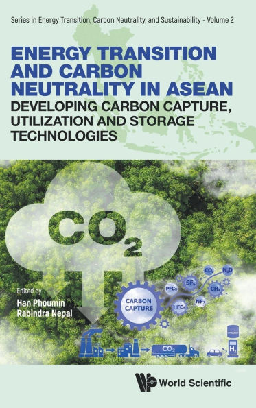 Energy Transition And Carbon Neutrality In Asean: Developing Carbon Capture, Utilization And Storage Technologies