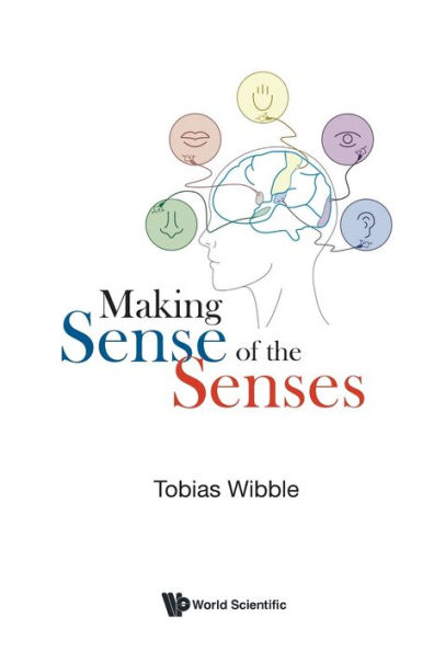 Making Sense Of The Senses