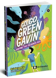 Title: Go, Go Green Gavin (Set 1), Author: Louisa Gek Hwa Ong