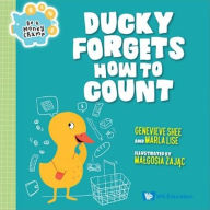 Title: Ducky Forgets How To Count, Author: Genevieve Shu Hua Shee