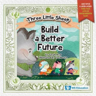 Title: Three Little Sheep Build A Better Future, Author: Sarah Ang