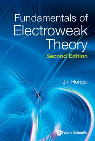 Title: FUNDAMENT ELECTROWEAK..(2ND ED), Author: Jiri Horejsi