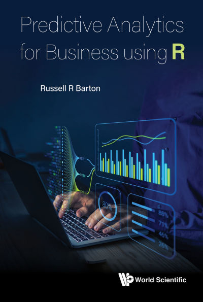 PREDICTIVE ANALYTICS FOR BUSINESS USING R