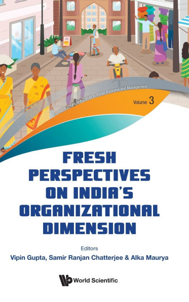 Fresh Perspectives On India's Organizational Dimension