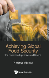 Download free epub ebooks torrents Achieving Global Food Security: The Caribbean Experience And Beyond 9789811298899 in English FB2 PDB