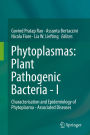 Phytoplasmas: Plant Pathogenic Bacteria - I: Characterisation and Epidemiology of Phytoplasma - Associated Diseases