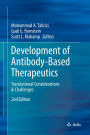 Development of Antibody-Based Therapeutics: Translational Considerations & Challenges