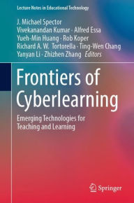 Title: Frontiers of Cyberlearning: Emerging Technologies for Teaching and Learning, Author: J. Michael Spector