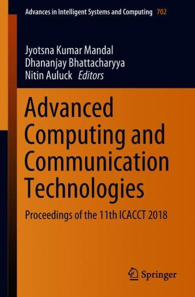 Advanced Computing and Communication Technologies: Proceedings of the 11th ICACCT 2018