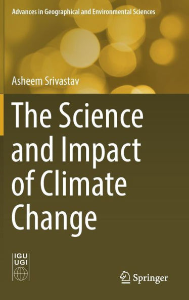The Science and Impact of Climate Change