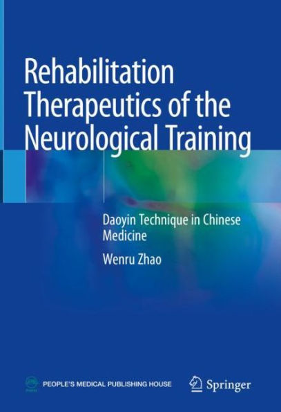 Rehabilitation Therapeutics of the Neurological Training: Daoyin Technique in Chinese Medicine