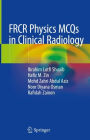 FRCR Physics MCQs in Clinical Radiology